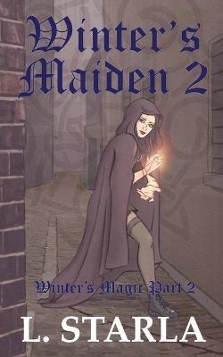 Winter's Maiden 2 - L Starla - cover