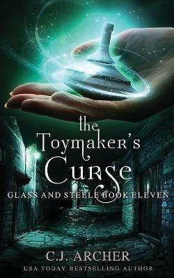 The Toymaker's Curse - C J Archer - cover