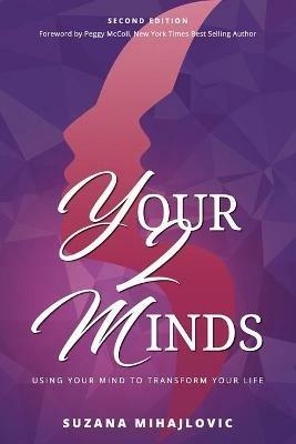 Your2Minds: Using Your Mind to Transform Your Life - Suzana Mihajlovic - cover