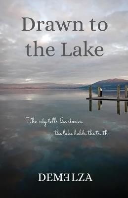 Drawn to the Lake - Demelza - cover
