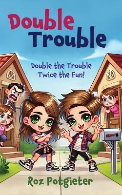 Double Trouble - Roz Potgieter - cover