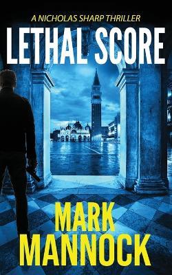 Lethal Score - Mark Mannock - cover