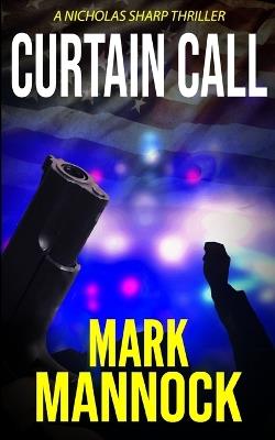 Curtain Call - Mark Mannock - cover