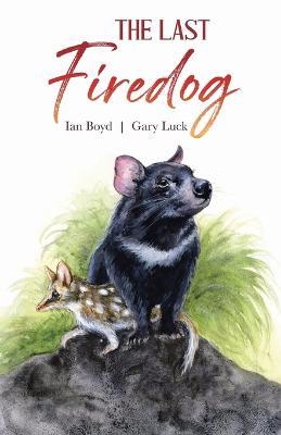 The Last Firedog - Ian Boyd,Gary Luck - cover