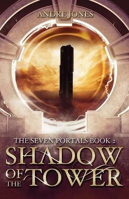 Shadow of the Tower - Andre Jones - cover
