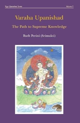 Varaha Upanishad - Ruth Perini - cover
