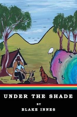 Under the Shade - Blake A Innes - cover