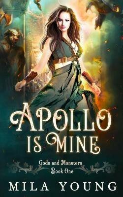 Apollo Is Mine: Paranormal Romance - Mila Young - cover