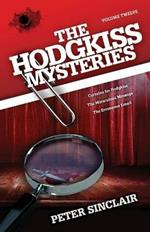 The Hodgkiss Mysteries Volume XII: Curtains for Hodgkiss and other stories