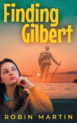 Finding Gilbert - Robin G Thomas - cover