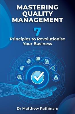 Mastering Quality Management - Matthew Rathinam - cover
