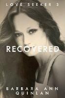 Recovered - Barbara Ann Quinlan - cover