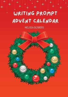 Writing Prompt Advent Calendar - Melissa Gijsbers - cover