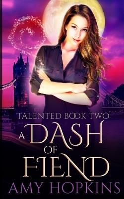 A Dash of Fiend - Amy Hopkins - cover