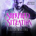 Spirited Situation