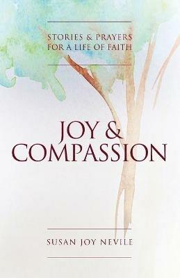 Joy and Compassion - Susan Joy Nevil - cover
