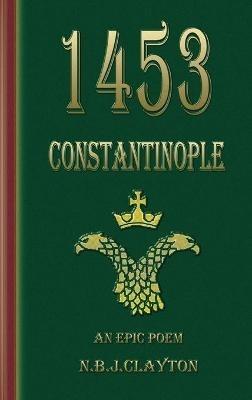 1453 - Constantinople - Nigel Clayton - cover