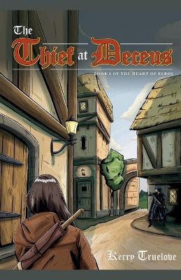 The Thief at Deceus - Kerry Truelove - cover