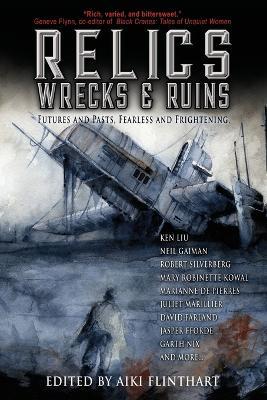 Relics, Wrecks and Ruins - Neil Gaiman,Jasper Fforde - cover