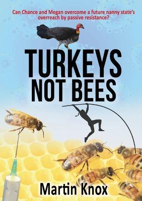 Turkeys Not Bees - Martin Knox - cover