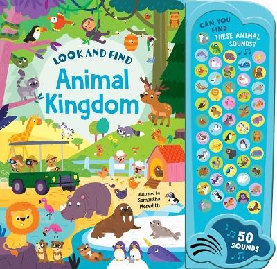 Animal Kingdom: 50 Button Sound Book: Search & Find Book with 50 Noises! - cover