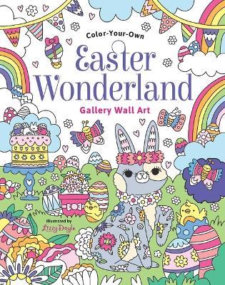 Easter Wonderland: Coloring Book: Color-Your-Own Gallery Wall Art - cover