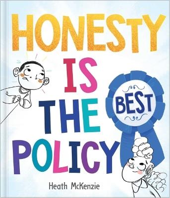 Honesty Is the Best Policy - Heath McKenzie - cover