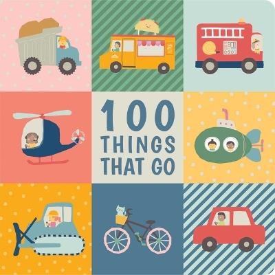 100 Things That Go: Padded Learning Book - cover