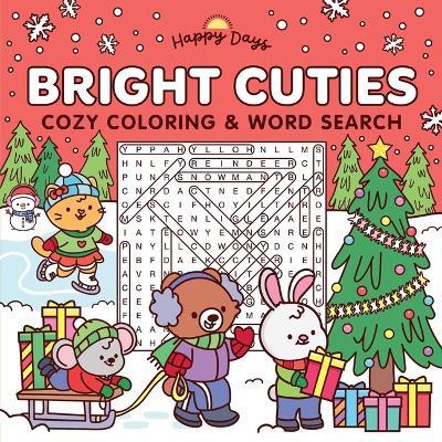 Bright Cuties: Christmas Cozy Coloring & Word Search Book: Sweet and Simple Coloring for Adults and Kids - cover
