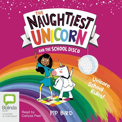 The Naughtiest Unicorn and the School Disco