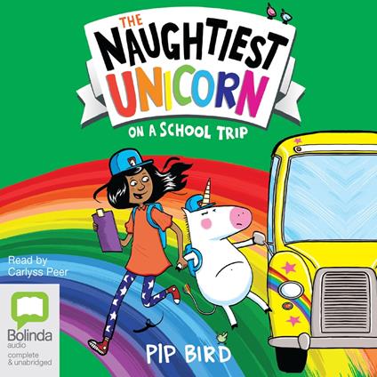 The Naughtiest Unicorn on a School Trip