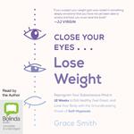 Close Your Eyes, Lose Weight