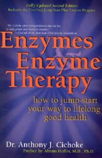 Enzymes & Enzyme Therapy - Anthony Cichoke - cover