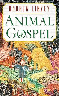 Animal Gospel - Andrew Linzey - cover
