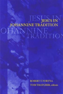 Jesus in Johannine Tradition - cover