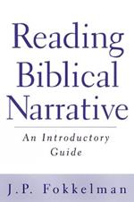 Reading Biblical Narrative: An Introductory Guide