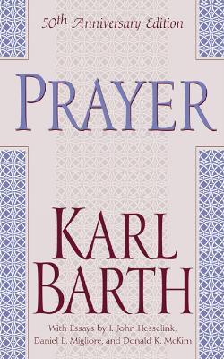 Prayer, 50th Anniversary Edition - Karl Barth - cover