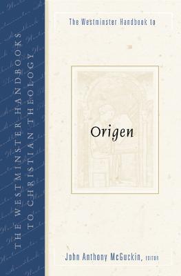 The Westminster Handbook to Origen - cover