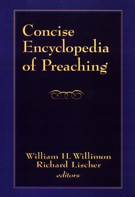 Concise Encyclopedia of Preaching - cover