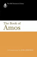 The Book of Amos: A Commentary