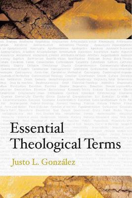 Essential Theological Terms - Justo L. Gonzalez - cover