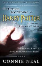 The Gospel according to Harry Potter, Revised and Expanded Edition: The Spritual Journey of the World's Greatest Seeker