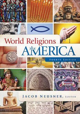 World Religions in America, Fourth Edition: An Introduction - cover