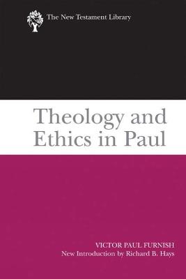 Theology and Ethics in Paul - Victor Paul Furnish - cover