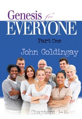 Genesis for Everyone, Part 1: Chapters 1-16 - John Goldingay - cover