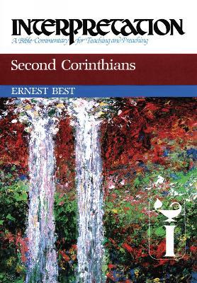 Second Corinthians: Interpretation - Ernest Best - cover