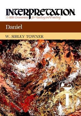 Daniel: Interpretation - W. Sibley Towner - cover