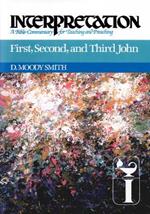 First, Second, and Third John: Interpretation