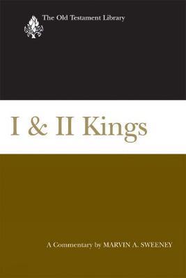 I & II Kings (2007): A Commentary - Marvin A. Sweeney - cover
