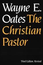 The Christian Pastor, Third Edition, Revised